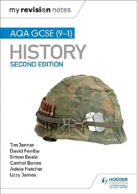 My Revision Notes: AQA GCSE (9-1) History, Second Edition by Tim Jenner