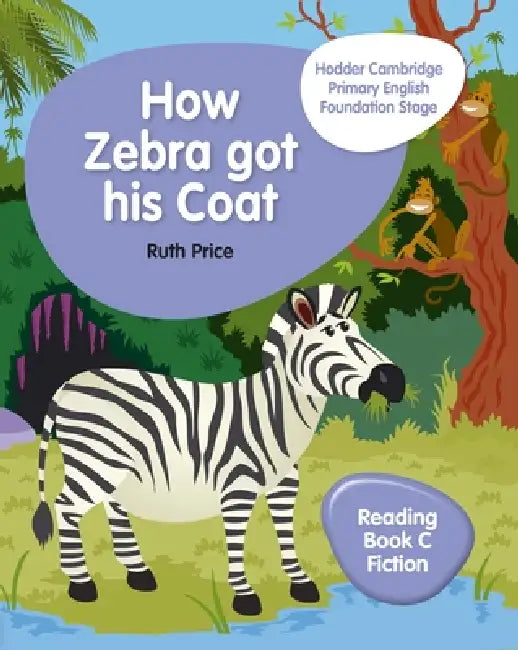 Hodder Cambridge Primary English Reading Book C Fiction Foundation Stage: Hodder Education Group by Ruth Price
