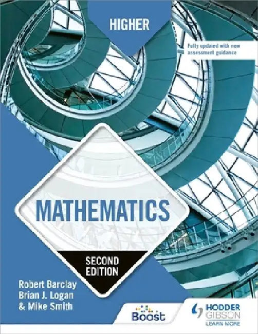 Higher Mathematics, Second Edition by Robert Barclay