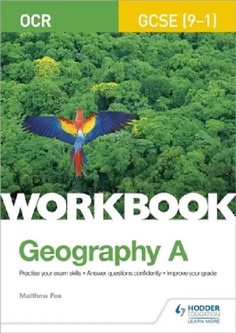 OCR GCSE (9–1) Geography A Workbook by Matthew Fox