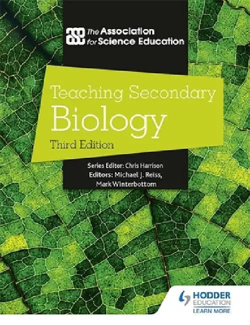 Teaching Secondary Biology 3rd Edition by The Association For Science Education