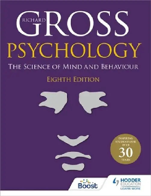 Psychology: The Science of Mind and Behaviour 8th Edition by Richard Gross