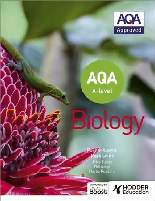 AQA A Level Biology (Year 1 and Year 2) by Pauline Lowrie