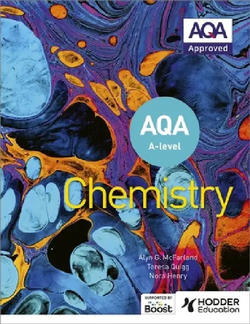 AQA A Level Chemistry (Year 1 and Year 2) by Alyn G. McFarland