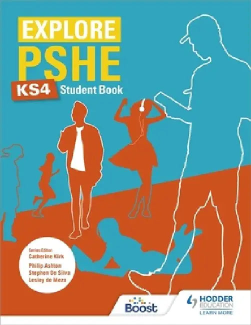 Explore PSHE for Key Stage 4 Student Book by Philip Ashton