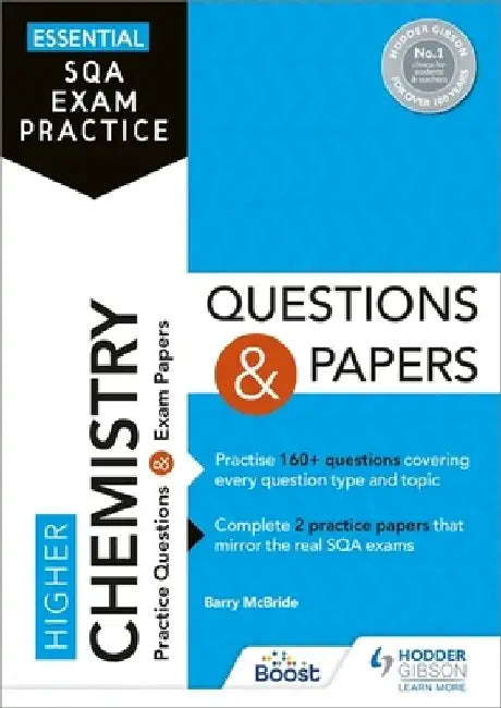 Essential SQA Exam Practice: Higher Chemistry Questions and Papers by Barry McBride