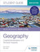 WJEC/Eduqas AS/A-level Geography Student Guide 2: Coastal landscapes and Tectonic hazards by Kevin Davis