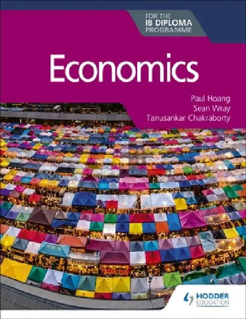 Economics for the Ib Diploma by Paul Hoang