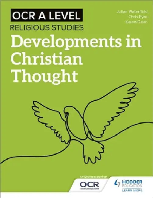 OCR A Level Religious Studies: Developments in Christian Thought by Julian Waterfield