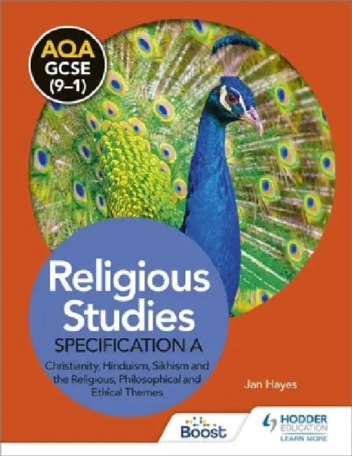 AQA GCSE (9-1) Religious Studies Specification A: Christianity, Hinduism, Sikhism and the Religious, Philosophical and Ethical Themes by Jan Hayes