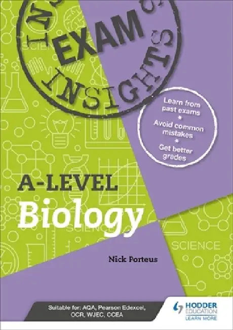 Exam insights for A-level Biology by Nick Porteus