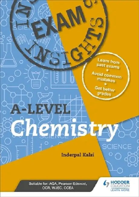 Exam Insights for A-level Chemistry by Inderpal Kalsi
