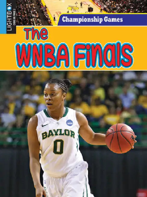 The WNBA Finals by S. E. Wendel, Jared Siemens