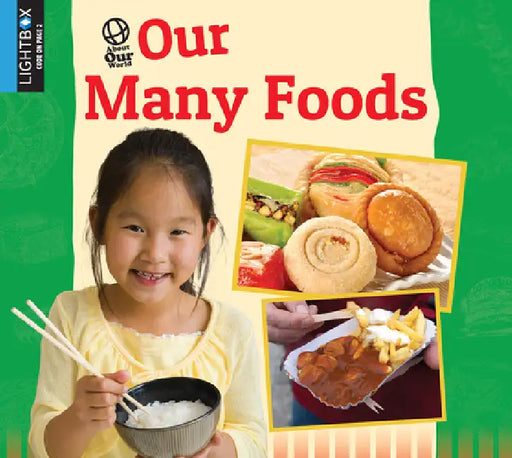 Our Many Foods by Ellen Lawrence
