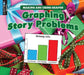 Graphing Story Problems by Sherra G. Edgar