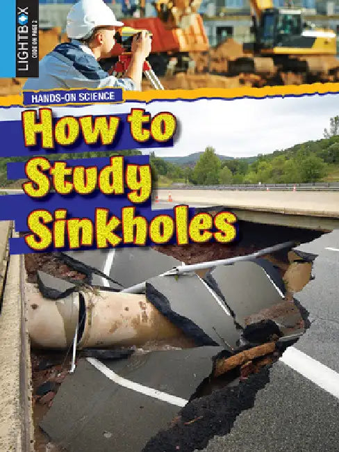 How to Study Sinkholes by Tamra B. Orr, John Willis