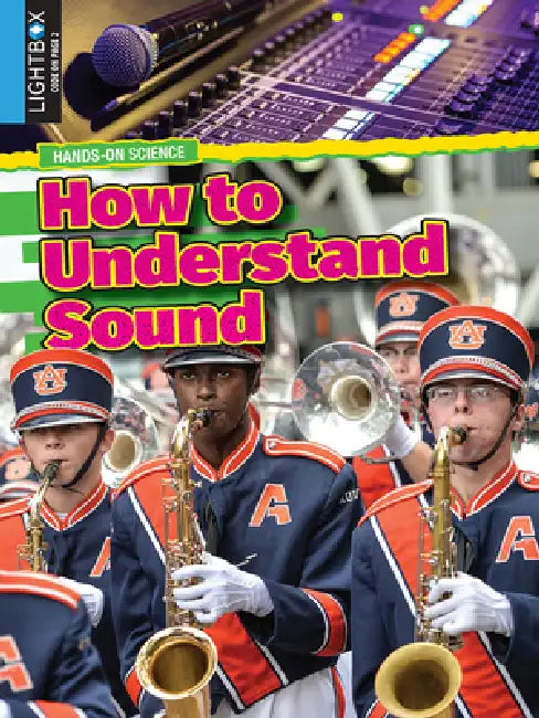How to Understand Sound by Tamra B. Orr, Kelsi Hamilton