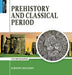 Prehistory and Classical Period by Ryles Briony