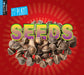 Seeds by Gemma McMullen, John Willis