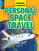 Personal Space Travel by Martin Gitlin, Alexis Roumanis