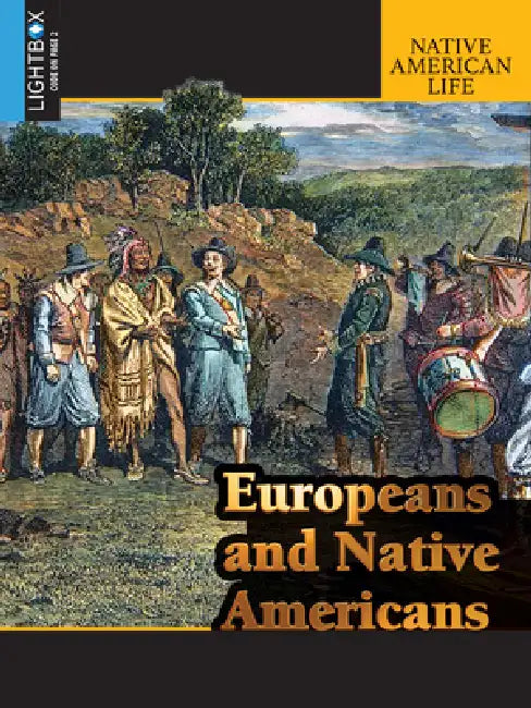 Europeans and Native Americans by Jim Corrigan