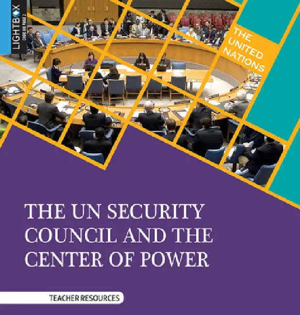 The Un Security Council and the Center of Power by Ida Walker