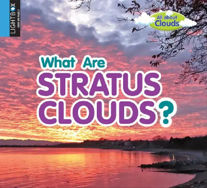 What Are Stratus Clouds? by Lynn Peppas