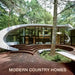 Modern Country Homes by Loft Publications