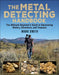 The Metal Detecting Handbook: The Ultimate Beginner's Guide to Uncovering History, Adventure, and Treasure by Mark Smith