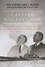 Captain McCrea's War: The World War II Memoir of Franklin D. Roosevelt's Naval Aide and USS Iowa's First Commanding Officer by John L. McCrea
