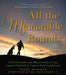 All the Memorable Rounds: Golf Adventures and Misadventures, from Augusta National to Cypress Point and Beyond by Tripp Bowden