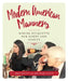 Modern American Manners: Dining Etiquette for Hosts and Guests by Fred Mayo