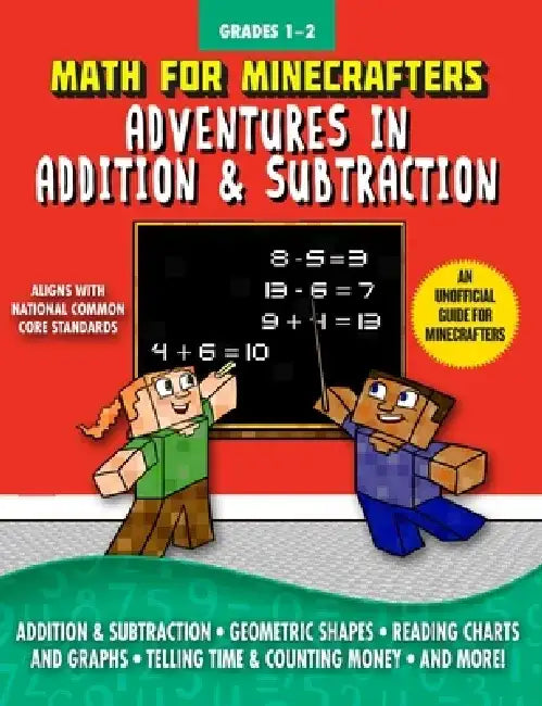 Math for Minecrafters: Adventures in Addition & Subtraction by Sky Pony Press