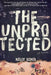 The Unprotected by Kelly Sokol
