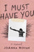I Must Have You by Joanna Novak