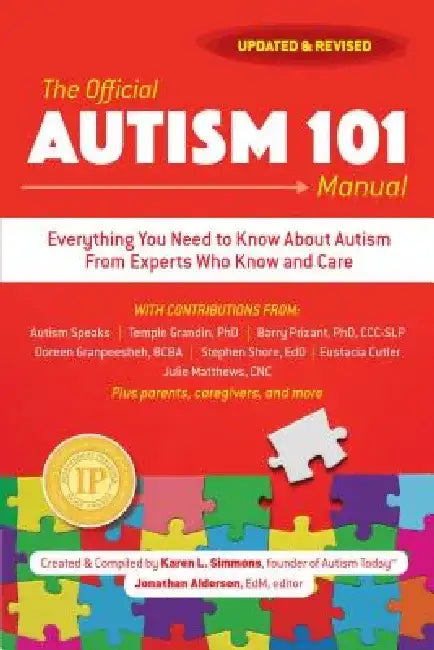 The Official Autism 101 Manual by Karen L. Simmons