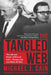 The Tangled Web: The Life and Death of Richard Cain-Chicago Cop and Hitman by Michael Cain