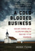 A Cold-Blooded Business: Adultery, Murder, and a Killer's Path from the Bible Belt to the Boardroom by Marek Fuchs
