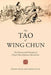 Tao Of Wing Chun by Little John