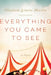 Everything You Came to See by Elizabeth Schulte Martin
