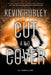 Cut and Cover: A Thriller by Kevin Hurley
