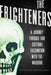 The Frighteners: A Journey Through Our Cultural Fascination with the Macabre by Peter Laws