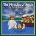 The Miracles of Jesus: The Brick Bible for Kids by Brendan Powell Smith