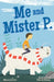 Me and Mister P. by Maria Farrer