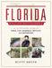 The Florida Wildlife Encyclopedia: An Illustrated Guide to Birds, Fish, Mammals, Reptiles, and Amphibians by Scott Shupe
