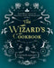 The Wizard's Cookbook: Magical Recipes Inspired by Harry Potter, Merlin, the Wizard of Oz, and More by Beaupommier