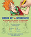 Manga Art for Intermediates: A Step-By-Step Guide to Creating Your Own Manga Drawings by Danica Davidson