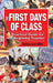 The First Days of Class: A Practical Guide for the Beginning Teacher by Rebecca Lynn Wilke