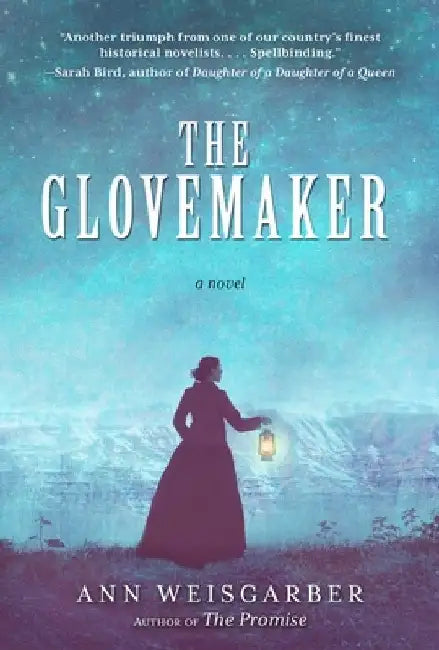The Glovemaker by Ann Weisgarber