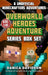 An Unofficial Overworld Heroes Adventure Series Box Set by Danica Davidson